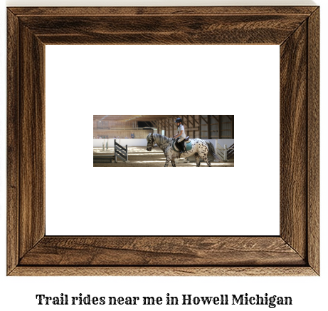 trail rides near me in Howell, Michigan